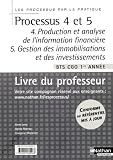 Revue Nathan Technique  / Processus 4 et 5 Production et analyse de l'information financière - Gestion des immobilisations et des investissements BTS CGO 1re année : Livre du professeur