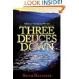 Three Deuces Down