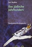 Das judische Jahrhundert