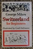 Switzerland for beginners