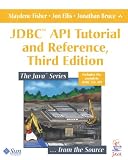 JDBC API Tutorial and Reference (Java Series)