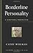 Borderline Personality: A Scriptural Perspective (Gospel for Real Life)