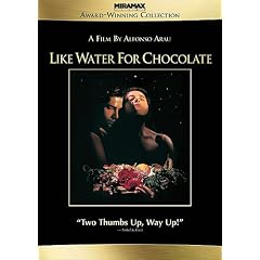 Like Water for Chocolate