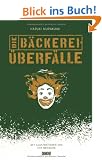 Die B�ckerei�berf�lle