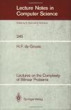 Lectures on the Complexity of Bilinear Problems (Lecture Notes in Computer Science)