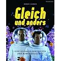 Gleich und anders: Eine globale Geschichte der Homosexualit�t