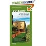 Locande d'Italia: �bernachten in den sch�nsten Hotels, Pensionen und Bauernh�fen - �ber 970 Adressen