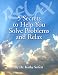 Image of 5 Secrets to Help You Solve Problems and Relax