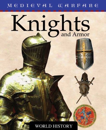 Knights and Armor (Medieval Warfare) by Murrell, Deborah (2008) Library Binding