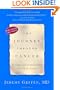 The Journey Through Cancer: Healing and Transforming the Whole Person