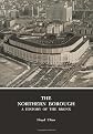 The Northern Borough: A History Of The Bronx