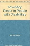 Advocacy : power to people with disabilities