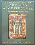 Studies in medieval art and architecture : presented to Peter Lasko