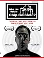 Who the f#ck is Chip Seinfeld?