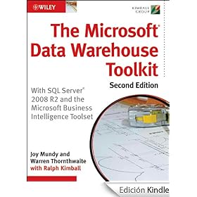 The Microsoft Data Warehouse Toolkit: With SQL Server 2008 R2 and the Microsoft Business Intelligence Toolset
