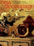 New Decoupage: Transforming Your Home with Paper, Glue, and Scissors