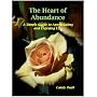 The Heart of Abundance: A Simple Guide to Apprecia&hellip by Candy Paull