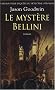 Le myst�re Bellini