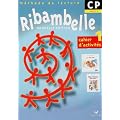 Ribambelle CP - colis cahier d'activites 1, serie bleue + livret d'entrainement + mes outils