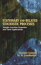 Stationary and Related Stochastic Processes: Sample Function Properties and Their Applications
