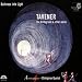 Search : Darkness into Light - Tavener’s The Bridegroom & other works