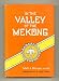 In the Valley of Mekong