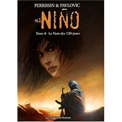 El Ni�o, Tome 6 : Le Vent des 120 jours