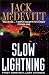 Slow Lightning