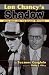 Lon Chaney s Shadow - John Jeske and the Chaney Mystique