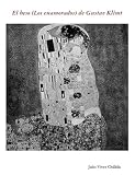 El beso (los enamorados) de Gustav Klimt. Un ensayo de iconografía. (Spanish Edition)