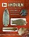 Ancient Indian Artifacts Volume 2 by Jim Bennett