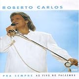 Pra Sempre: Ao Vivo No Pacaembu