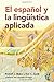 El español y la lingüística aplicada