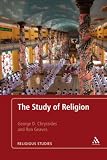 The Study of Religion: An Introduction to Key Ideas and Methods
