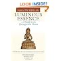 Luminous Essence: A Guide to the Guhyagarbha Tantra