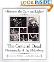 Between the Dark and Light: "The Grateful Dead"