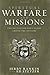 Spiritual Warfare and Missions: The Battle for God’s Glory Among the Nations