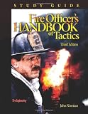 related product Fire Officer's Handbook of Tactics Study Guide