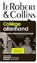 Le Robert & Collins Coll&egrave;ge allemand : Dictionnaire allemand-fran&ccedil;ais/fran&ccedil;ais-allemand