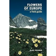 Flowers of Europe: A Field Guide