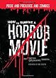 How to Survive a Horror Movie