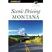 Scenic Driving Montana, 2nd (Scenic Driving Series)