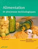 Alimentation et processus technologiques