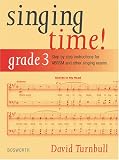 Singing Time! Grade 3 Step by step instructions for ABRSM and other singing exams