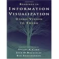 Readings in Information Visualization: Using Vision to Think (Interactive Technologies)