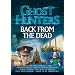 Ghost Hunters Back From The Dead [DVD] [2007]