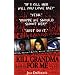 Kill Grandma For Me (Pinnacle true crime)