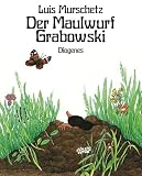 Der Maulwurf Grabowski - Luis Murschetz