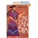 Cassandra: A Novel and Four Essays
