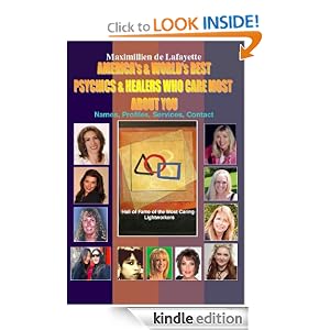 AMERICA & WORLD BEST PSYCHICS & HEALERS WHO CARE MOST ABOUT YOU: NAMES, PROFILES, SERVICES, CONTACT. Part 1 (Hall of Fame of the Most Caring Lightworkers)